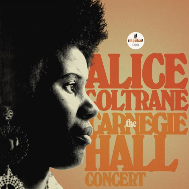 Alice Coltrane - The Carnegie Hall Concert (Vinyle Neuf)