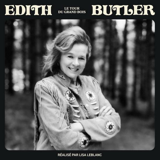 Edith Butler - Le Tour Du Grand Bois (Vinyle Neuf)