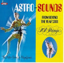 101 Strings - Astro-Sounds From Beyond The Year 2000 (Vinyle Neuf)