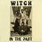 Witch - In The Past (Vinyle Neuf)