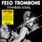 Feso Trombone - Freedom Train (Vinyle Neuf)