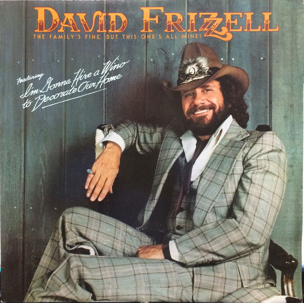 David Frizzell - The Familys Fine But This Ones All Mine (Vinyle Usagé)
