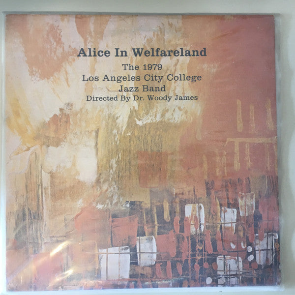 1979 Los Angeles City College Jazz Band - Alice In Welfareland (Vinyle Usagé)