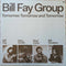 Bill Group Fay - Tomorrow Tomorrow And Tomorrow (Vinyle Neuf)