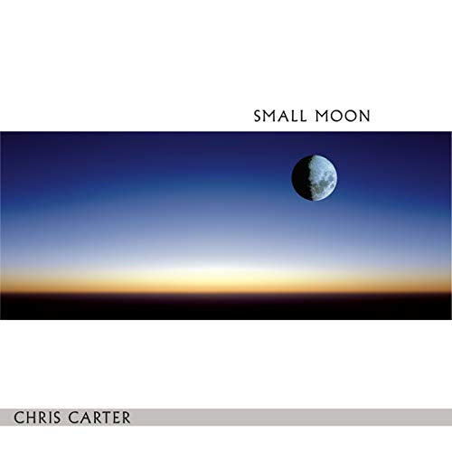 Chris Carter - Small Moon (Vinyle Neuf)