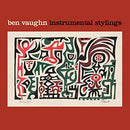 Ben Vaughn - Instrumental Stylings (Vinyle Neuf)