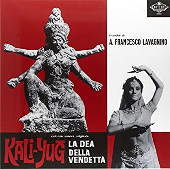 Soundtrack - Angelo Lavagnino: Kali Yug La Dea Della Vendetta (Vinyle Neuf)