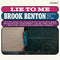 Brook Benton - Lie To Me: Singing The Blues (Vinyle Neuf)