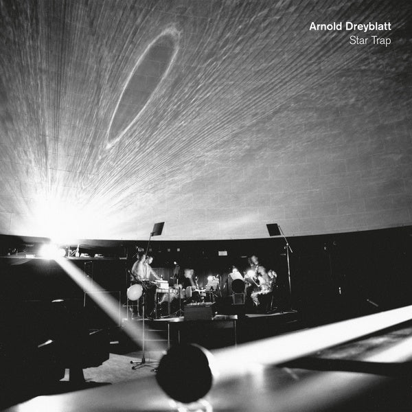 Arnold Dreyblatt - Star Trap (Vinyle Neuf)