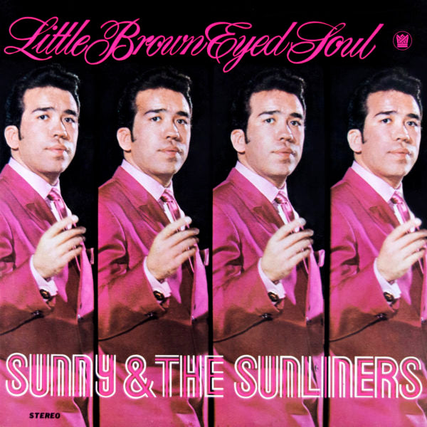 Sunny And The Sunliners - Little Brown Eyed Soul (Vinyle Neuf)