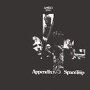 Appendix - Space Trip (Vinyle Neuf)