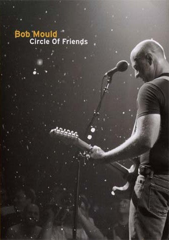 Bob Mould - Circle Of Friends (Vinyle Neuf)
