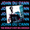 John Du Cann - Worlds Not Big Enough (Vinyle Neuf)