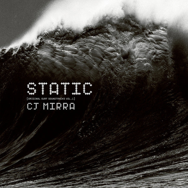 CJ Mirra - Static (Original Surf Soundtracks Vol 1) (Vinyle Neuf)