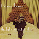 Neckbones - The Lights Are Getting Dim (Vinyle Neuf)