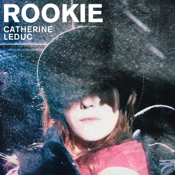Catherine Leduc - Rookie (Vinyle Neuf)