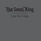 Swan King - Last So Long (Vinyle Neuf)