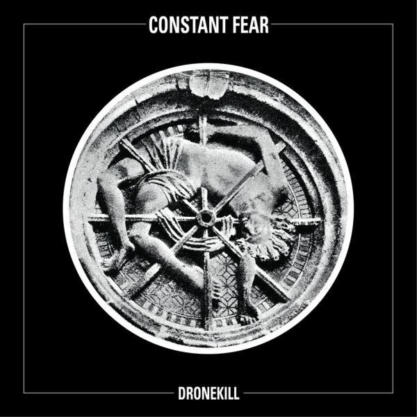 Constant Fear - Dronekill (Vinyle Neuf)