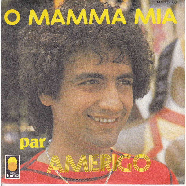 Amerigo - O Mamma Mia (45-Tours Usagé)