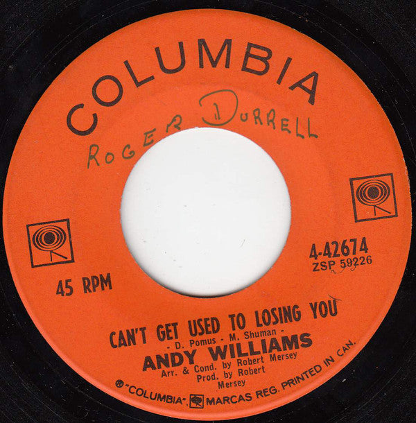 Andy Williams - Cant Get Used To Losing You (45-Tours Usagé)