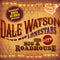 Dale Watson And His Lonestars - Live At The Big T Roadhouse (Vinyle Neuf)