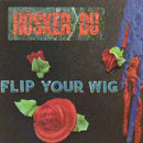 Husker Du - Flip Your Wig (Vinyle Neuf)