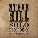 Steve Hill - Solo Recordings Vol 1 (Vinyle Neuf)