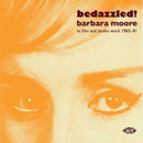 Collection - Barbara Moore : Bedazzled! Barbara Moore TV Film And Studio Work 1965–81 (Vinyle Neuf)