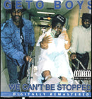 Geto Boys - We Cant Be Stopped (Vinyle Neuf)