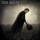 Tom Waits - Mule Variations (Vinyle Neuf)