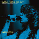 Hurray For The Riff Raff - Live Forever (Vinyle Neuf)