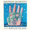 Kronos Quartet - Performs Philip Glass (Vinyle Neuf)
