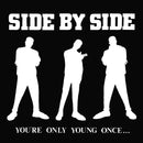 Side By Side - Youre Only Young Once (Vinyle Neuf)