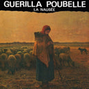 Guerilla Poubelle - La Nausee (Vinyle Neuf)