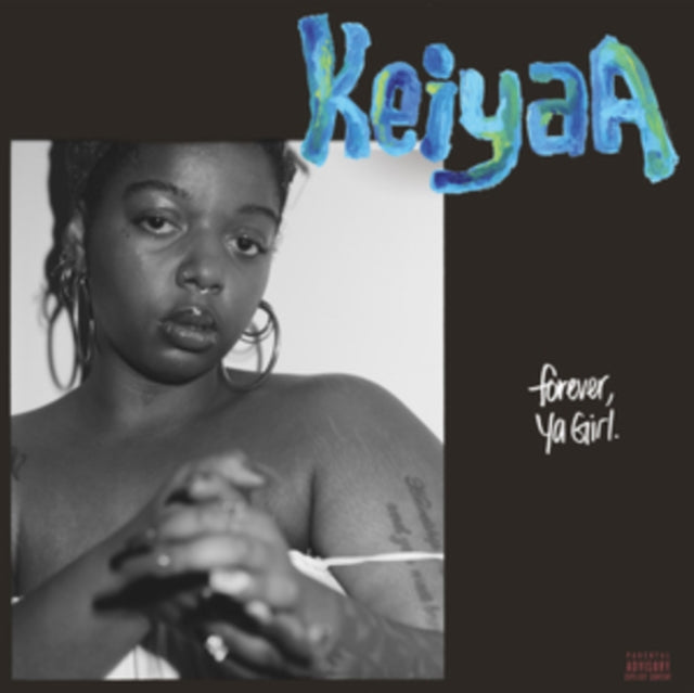 Keiyaa - Forever Ya Girl (Vinyle Neuf)