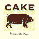 Cake - Prolonging The Magic (Vinyle Neuf)