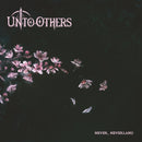 Unto Others - Never Neverland (Pic Disc) (Vinyle Neuf)