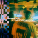 Various - Universal Love: 10 Years Of Love Injection By Barbie Bertisch & Paul Raffaele (Vinyle Neuf)