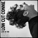 Low Cut Connie - Livin In The Usa (Vinyle Neuf)