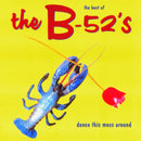 B 52s - Dance This Mess Around: The Best Of (Vinyle Neuf)