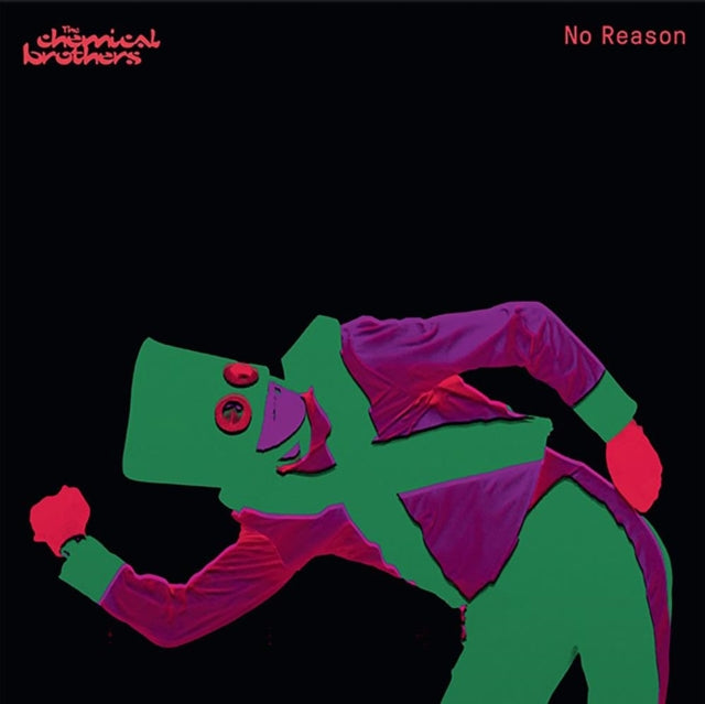 Chemical Brothers - No Reason (Vinyle Neuf)