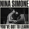 Nina Simone - Youve Got To Learn (Vinyle Neuf)