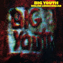 Big Youth - Dread Locks Dread (Vinyle Neuf)