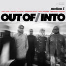Out Of Into - Motion I (Vinyle Neuf)
