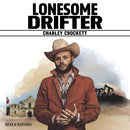 Charley Crockett - Lonesome As A Shadow (Vinyle Neuf)