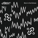 Chemical Brothers - Born In The Echoes (Vinyle Neuf)