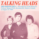 Talking Heads - Warning Sign: Recorded Live At The Heatwave Festival Aug 23 1980 (Vinyle Neuf)