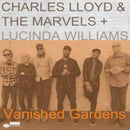Charles Lloyd And The Marvels / Lucinda Williams - Vanished Gardens (Vinyle Neuf)