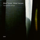 Mark Turner / Ethan Iverson - Temporary Kings (Vinyle Neuf)