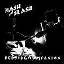 Nash The Slash - Bedside Companion (Vinyle Neuf)